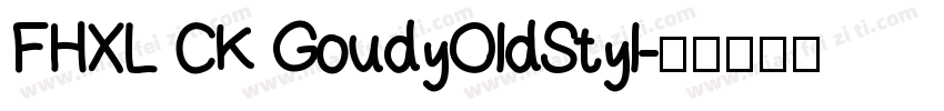 FHXL CK GoudyOldStyl字体转换